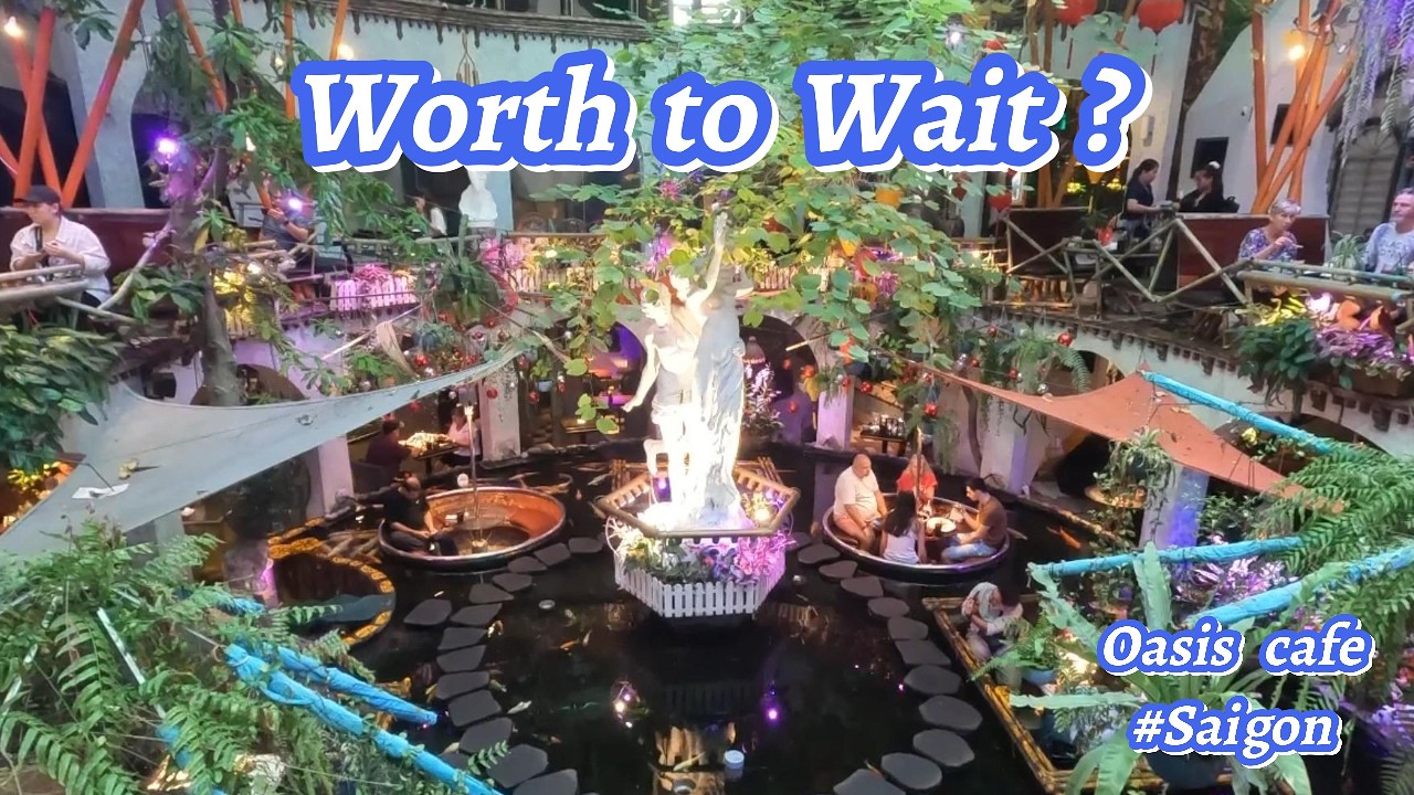 [Vietnam] 🇻🇳 Oasis Café Saigon | Worth It or Not? Hidden Gem Café in the City