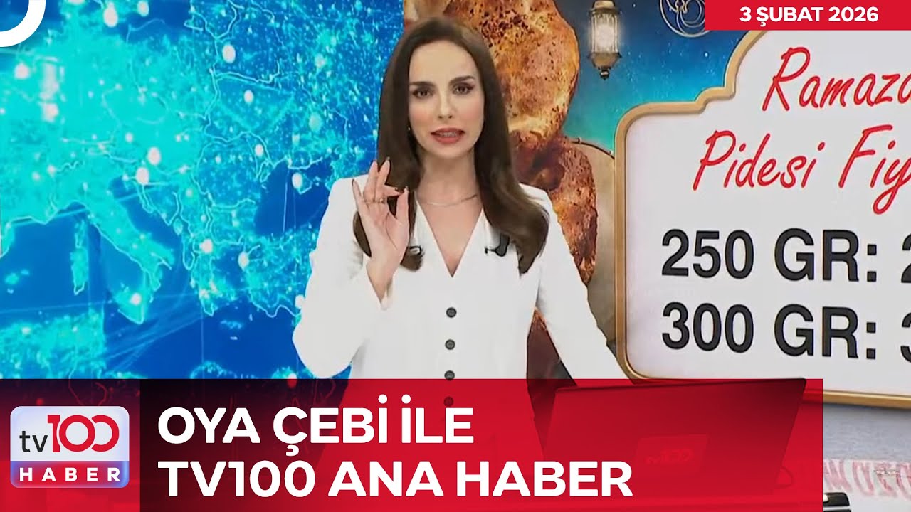 Oya Çebi ile tv100 Ana Haber l 3 Şubat 2026