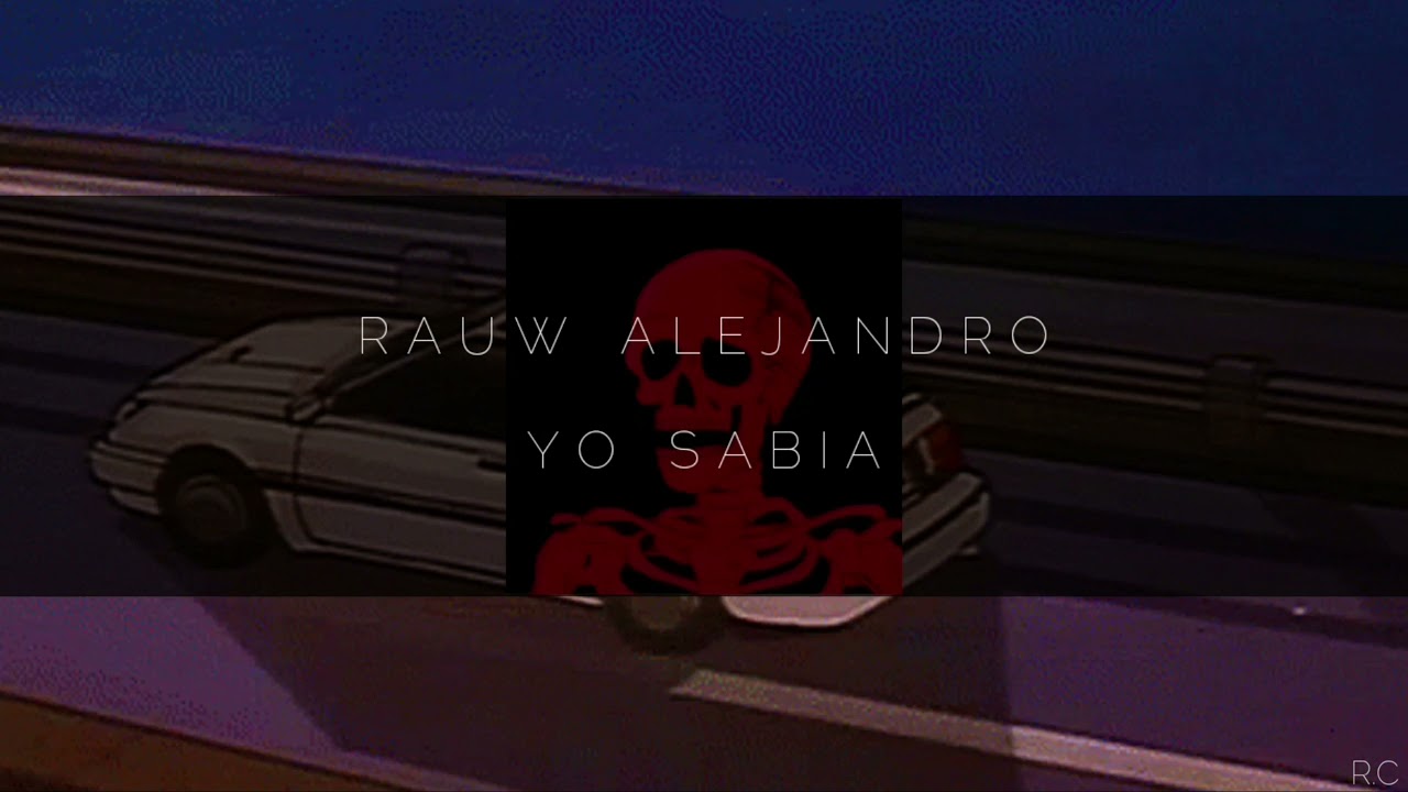 RAUW ALEJANDRO | YO SABIA | SLOWED + REVERB