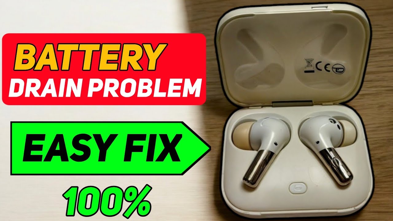 OnePlus Buds Pro Battery Drain Fix