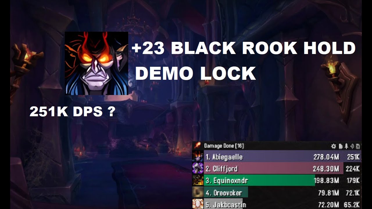 Black Rook Hold +23 | 10.2 PTR | Demo Warlock | 251K Overall Pump | reworked demo meta ?? S3 Mythic+