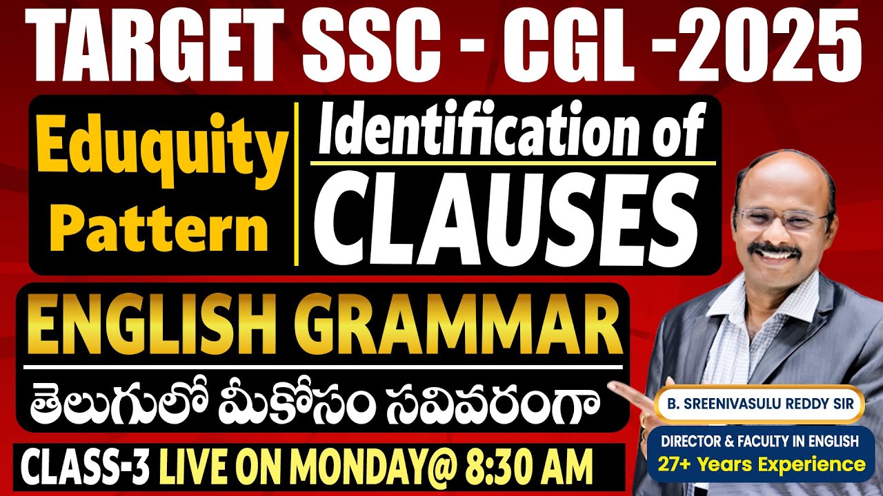 TARGET-SSC CGL 2025 | EDUQUITY PATTERN – Clauses Identification | English Rapid Revision