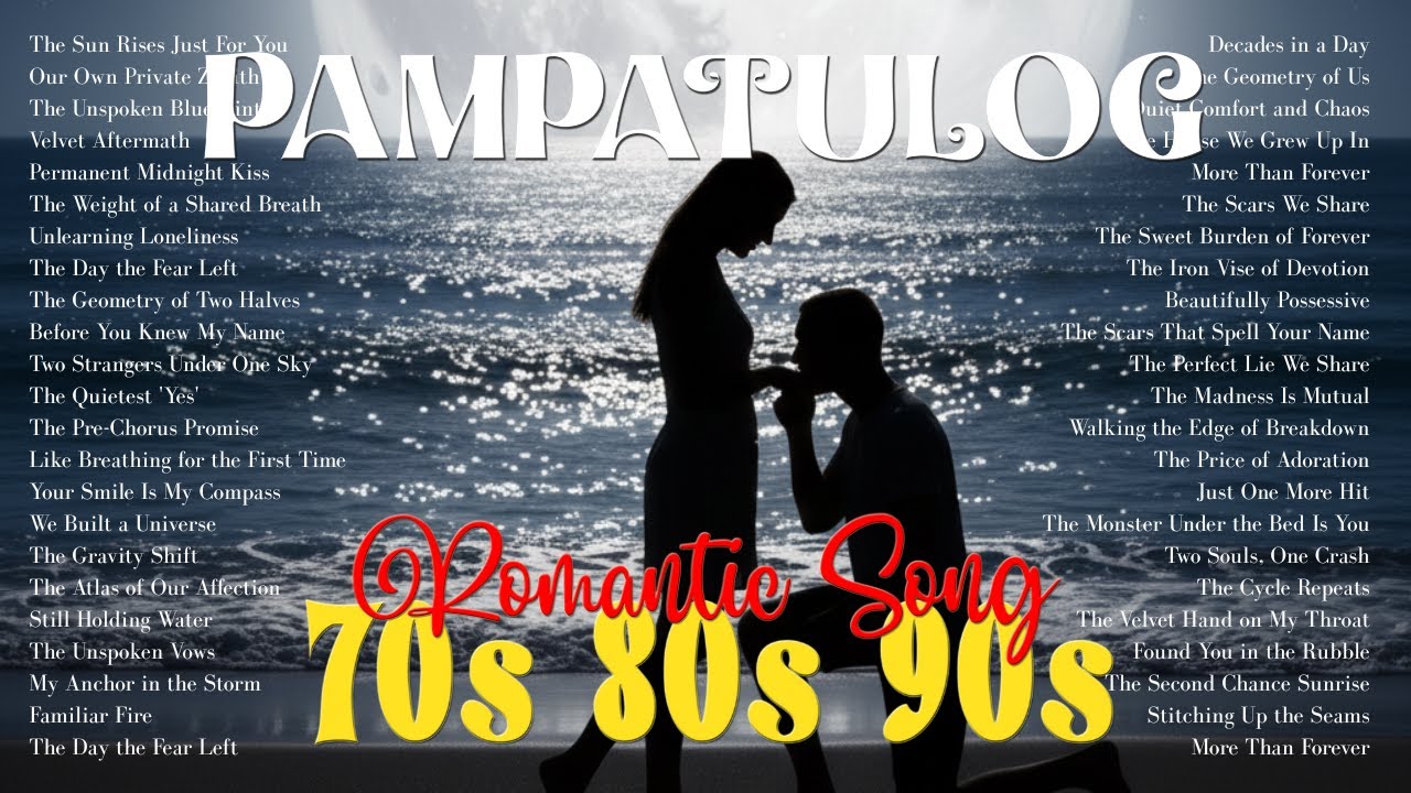 PAMPATULOG! 🌙 Nonstop DEEP SLEEP Music: Timeless Slow Love Songs & Soft 80s 90s Ballads Playlist