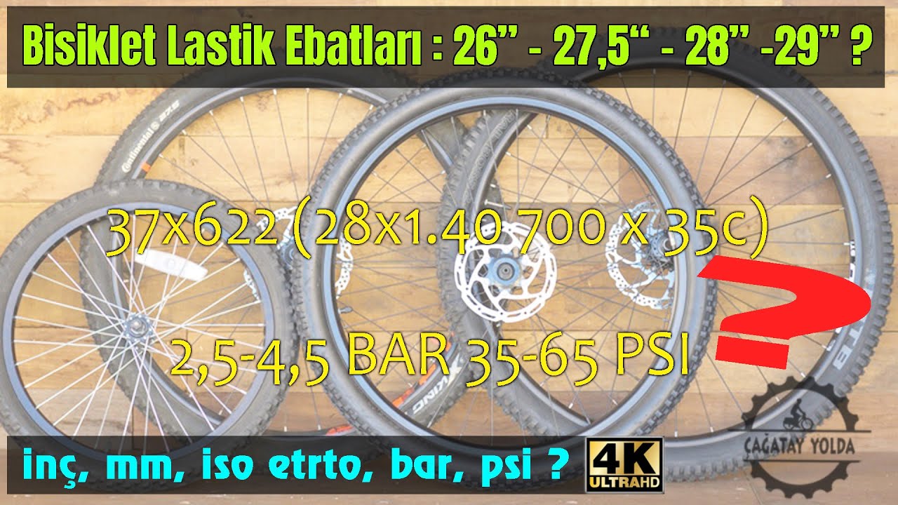 Bisiklet Lastik Ebatları. Standartları (inç, mm, iso etrto). Hava Basıncı (bar, psi) Detaylı Anlatım