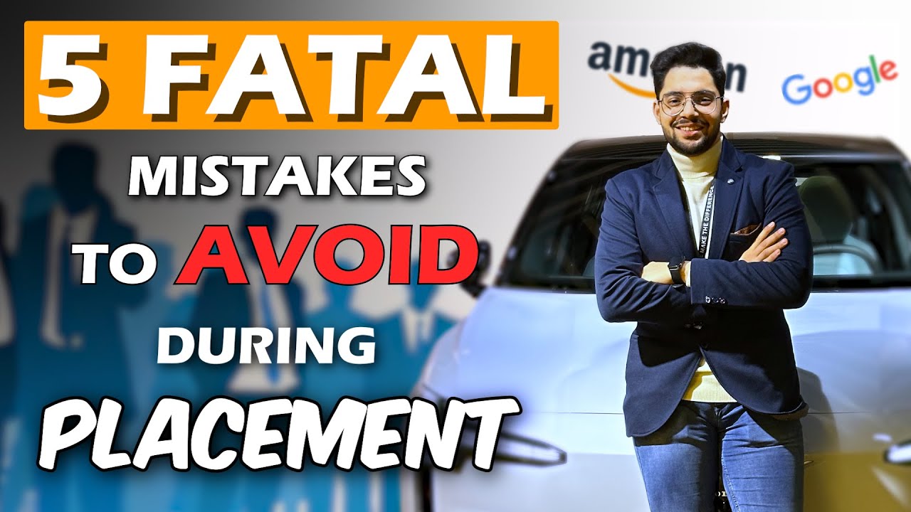 Avoid These 5 Fatal Mistakes During Placement Season! 🚨