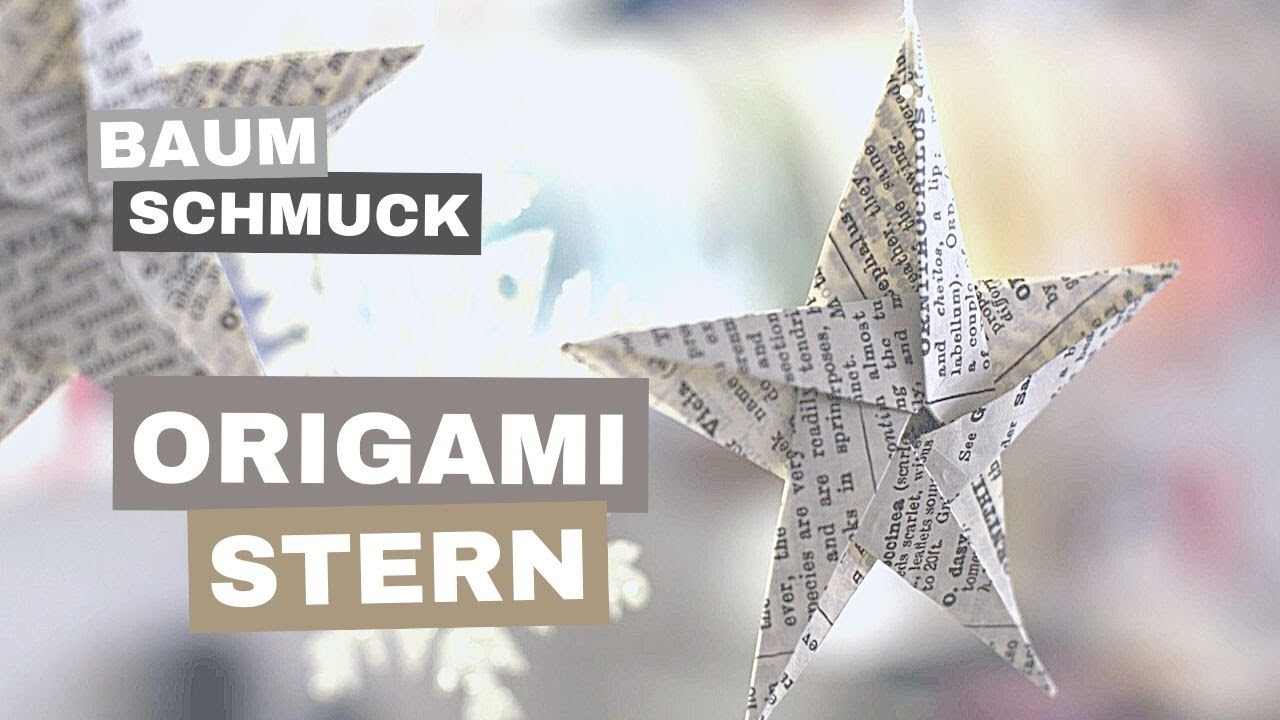 ORIGAMI STERN aus Papier: ⭐️ f&uuml;r den Weihnachtsbaum oder als Fensterdeko