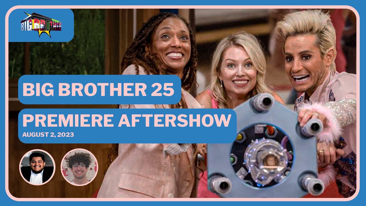 Big Brother 25 | Premiere Aftershow