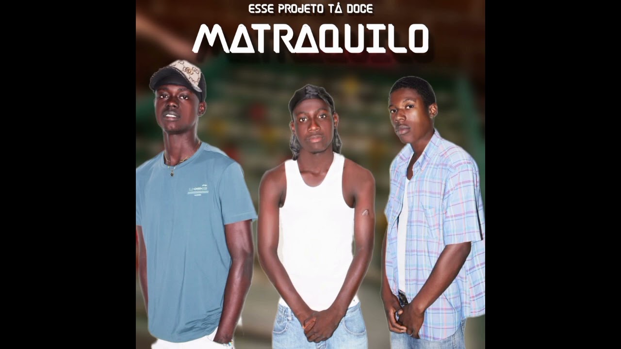 ESSE PROJECTO TÁ DÁ DOCE - MATRAQUILO( Prod. Bruwnstana)