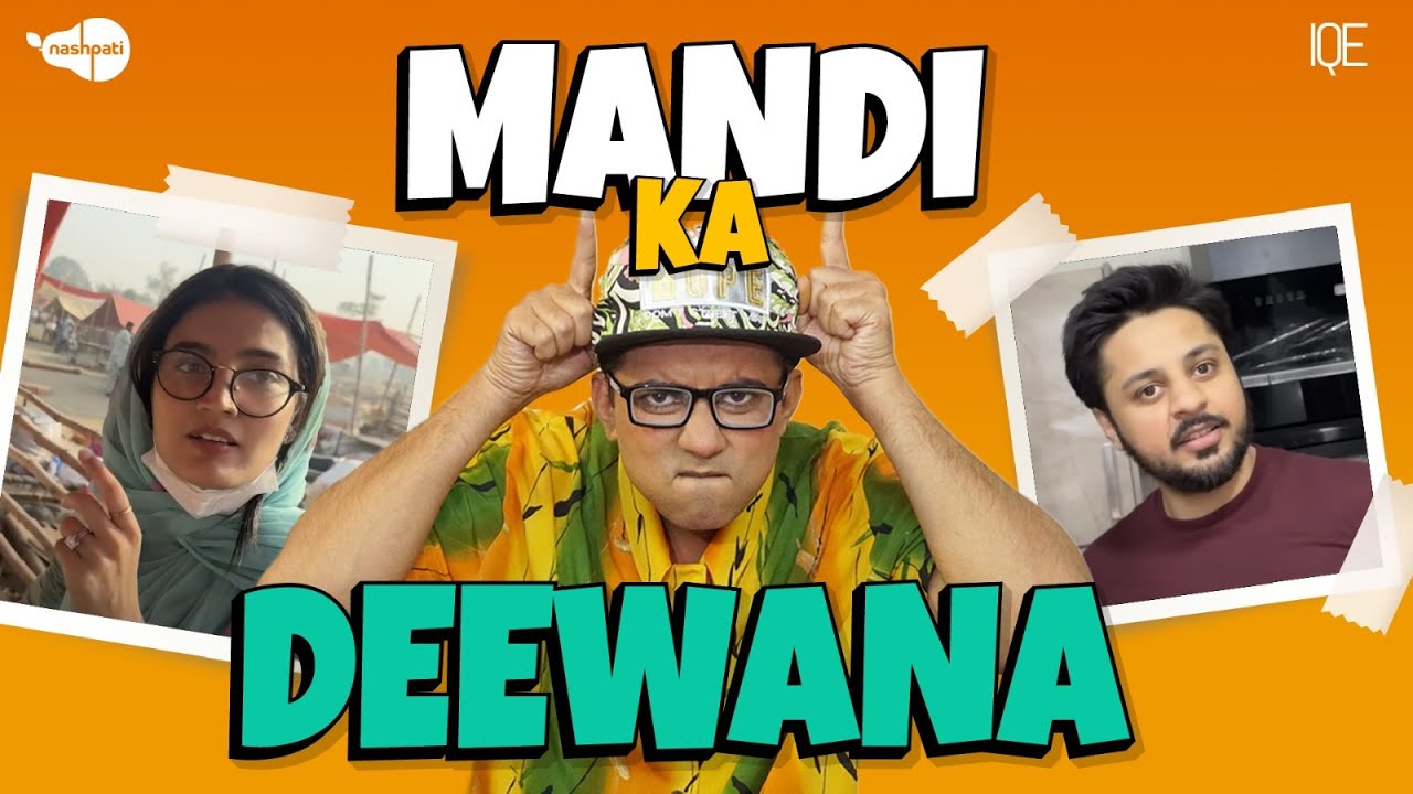 Mandi Ka Deewana | The Informal Show | Eid ul Azha | Bakra Eid | Cow Mandi | Nashpati
