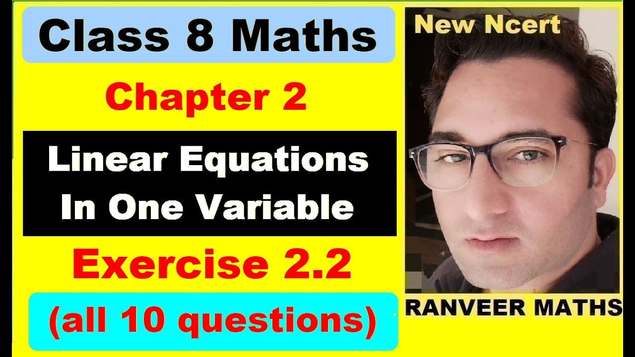 Class 8 Maths  Exercise 2.2 | Linear Equations In One Variable | New Ncert | Ranveer Maths 8