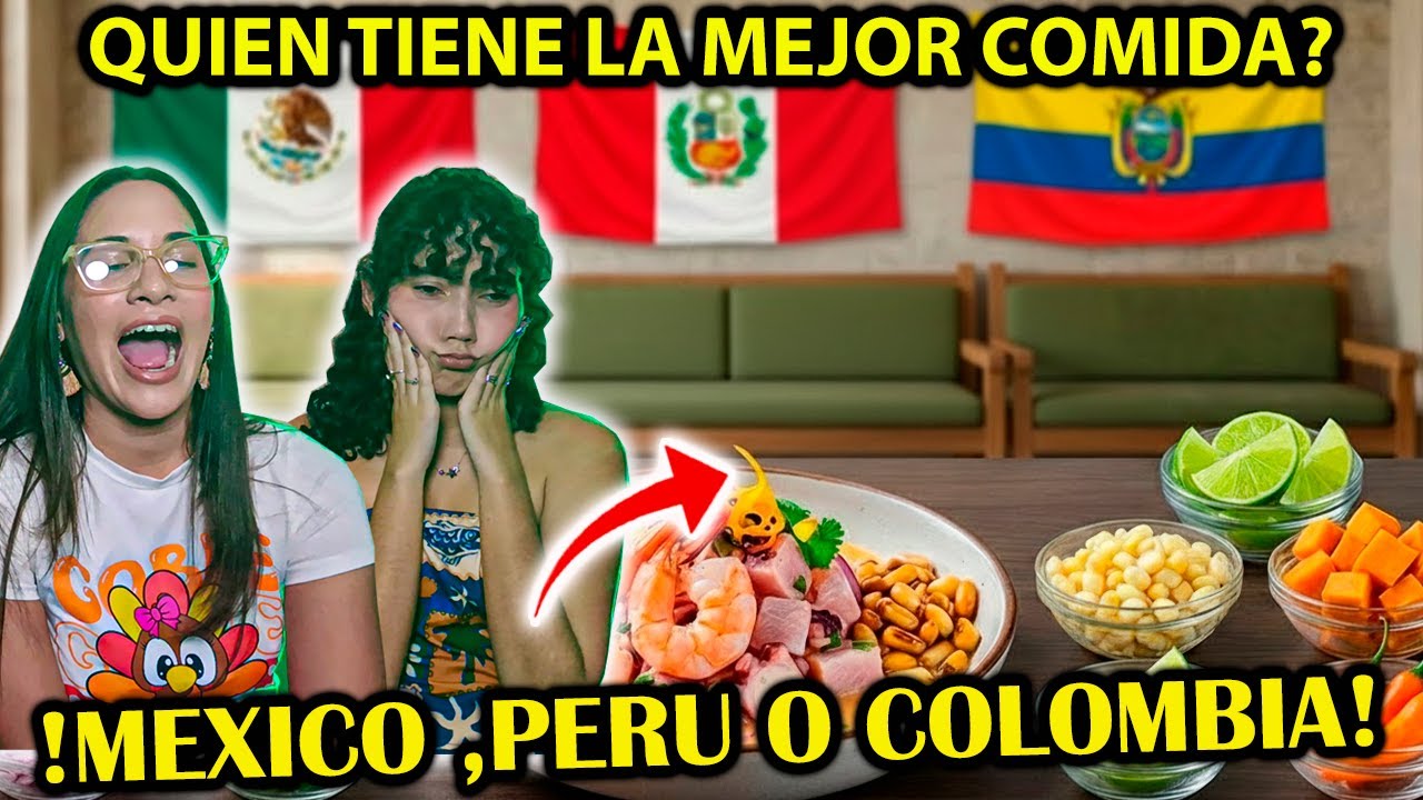 Perú vs México vs Ecuador / El Mejor Ceviche del MUNDO |  - CUBANAS REACCIONAN
