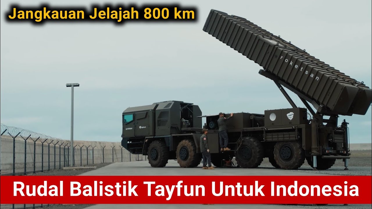 Indonesia Incar Akuisisi Rudal Balistik Tayfun Dan Astros TCM - Jangkauan Jelajah 500 Km