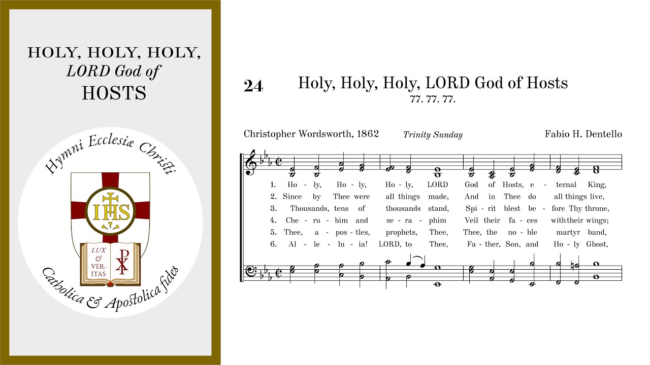 Holy, Holy, Holy, Lord, God of hosts – A Hymn for Trinity Sunday (Original Hymn-tune)