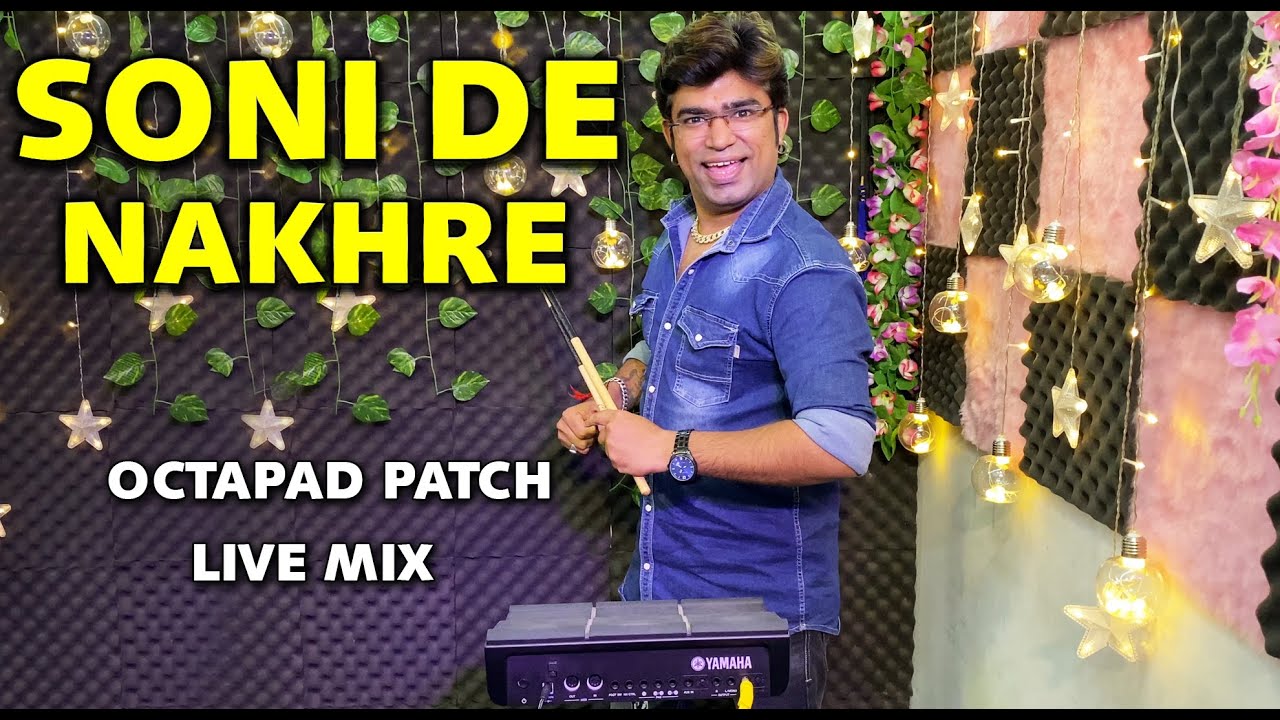 Soni De Nakhre | Bollywood Song | Salman Khan | Govinda | Octapad Patch | Live Mix | Janny Dholi