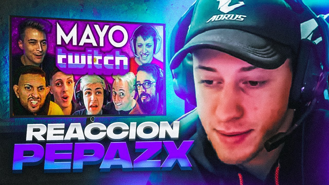 UN PASAMONTA&Ntilde;AS || RESUMEN TWITCH ARGENTINA MAYO by PEPAZX