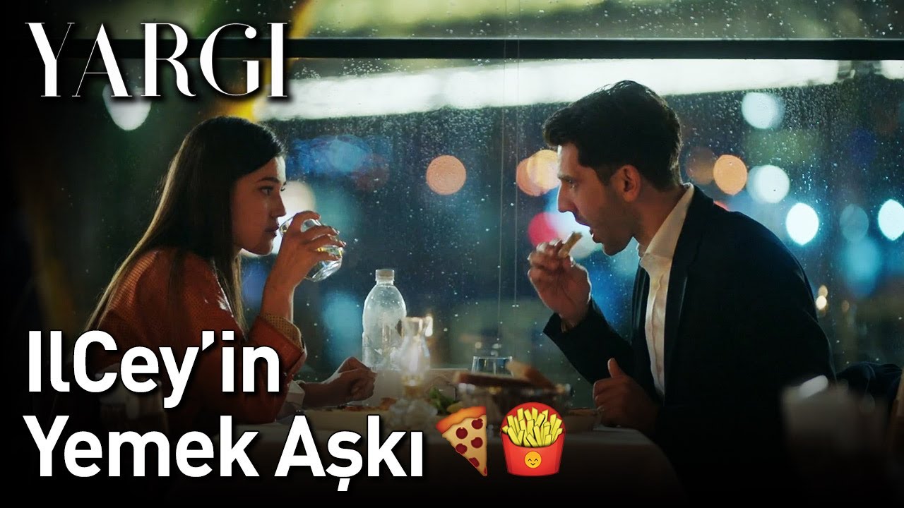 Yargı | IlCey'in Yemek Aşkı 🍕🍟