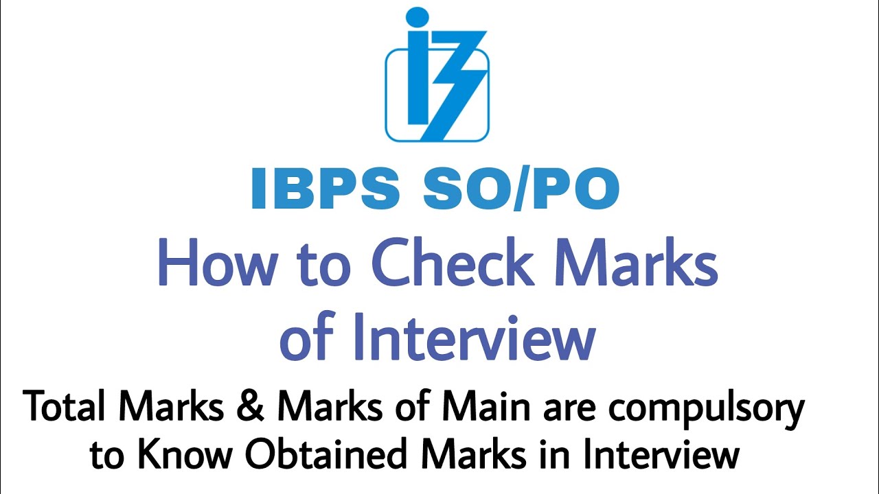 IBPS SO/PO: Know Your Marks in Interview