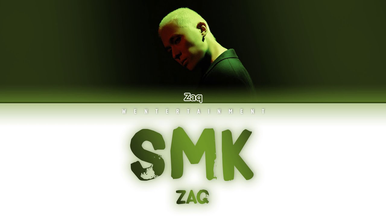 ZAQ – SMK | LYRICS | ТЕКСТ | СӨЗІ | КАРАОКЕ