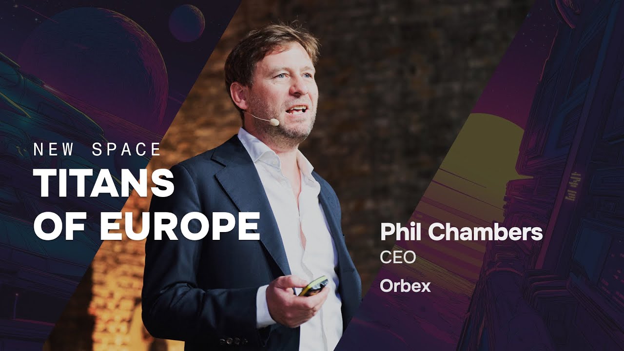 Phil Chambers, Orbex CEO on Building the World's Most Environmentally Friendly Launch Provider