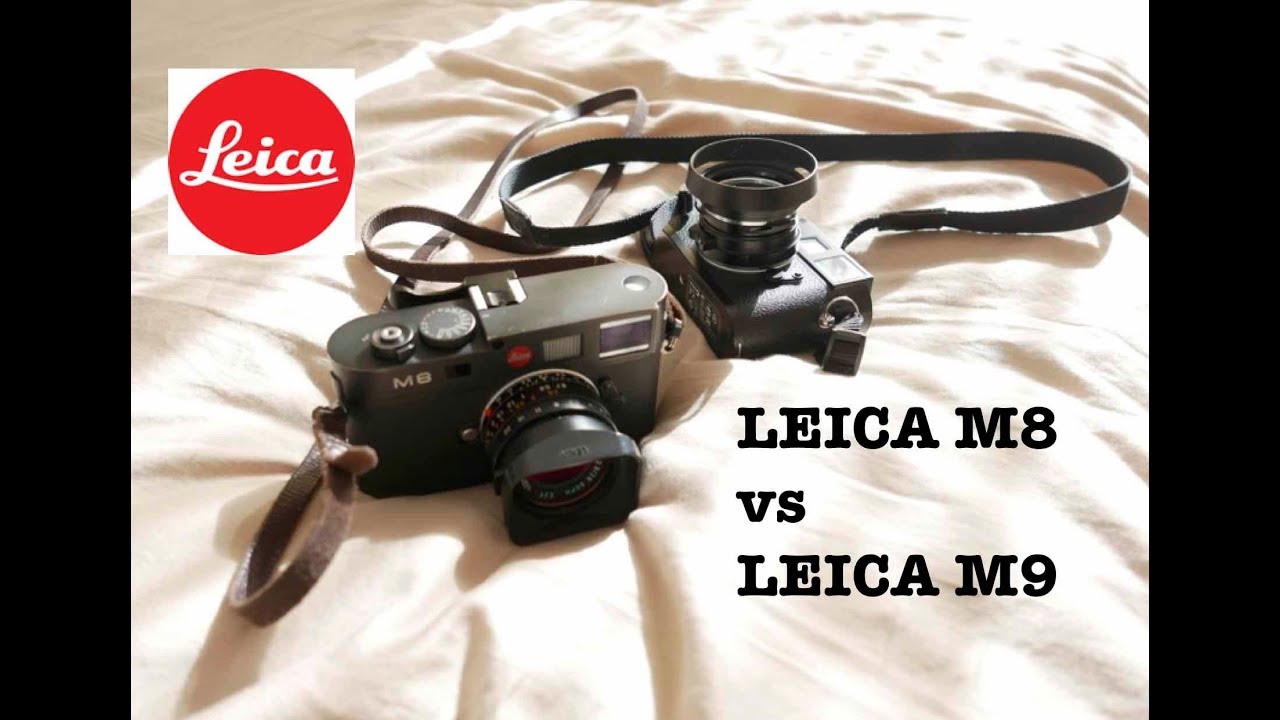 LEICA M9 vs LEICA M8
