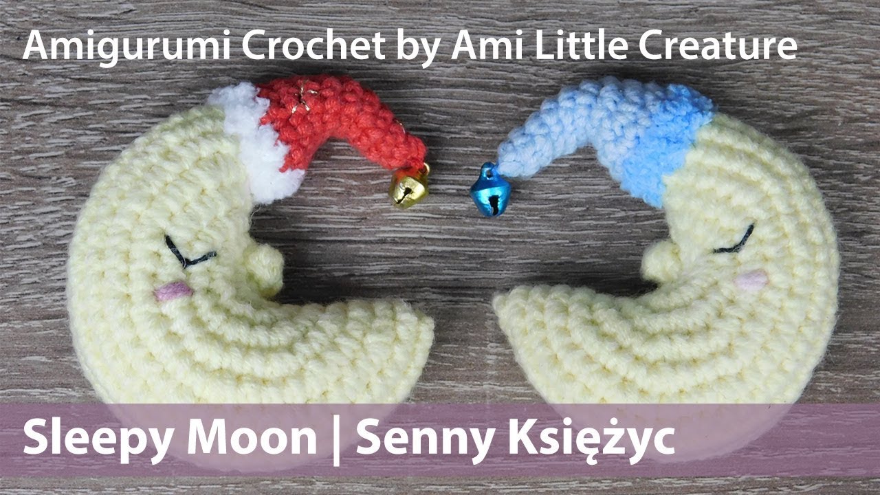 Amigurumi Crochet Sleepy Moon | Senny Księżyc na szydełku