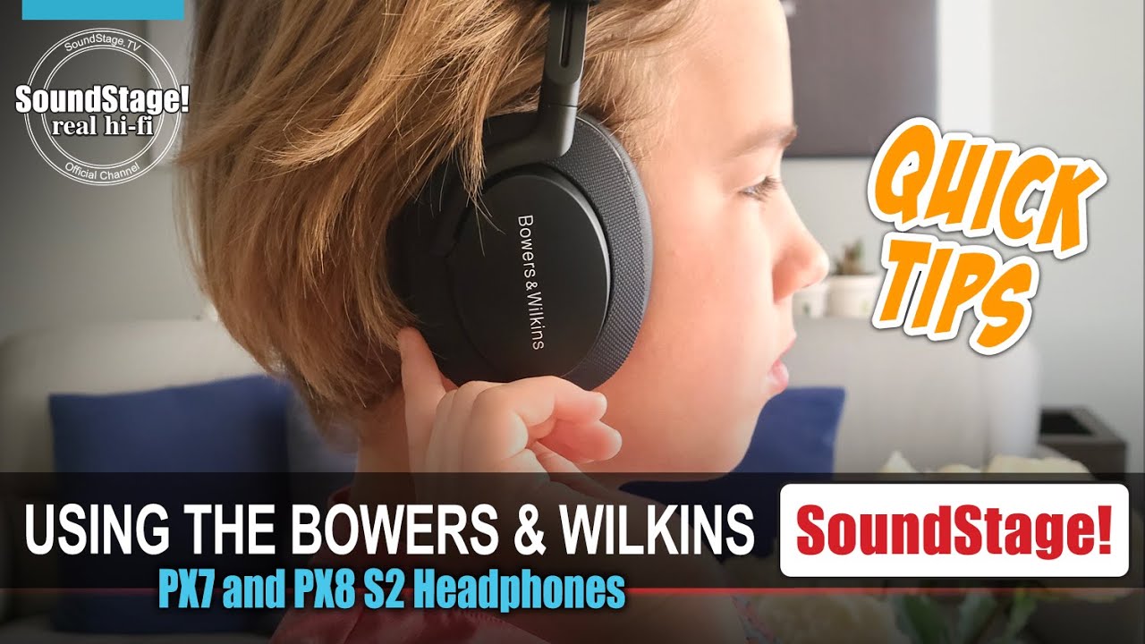 Как использовать новые наушники Bowers & Wilkins PX7 S2 и PX8 | SoundStage! Настоящий Hi-Fi (Эпиз...