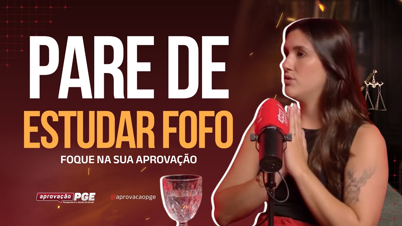 Pare de estudar fofo e foque na aprovação