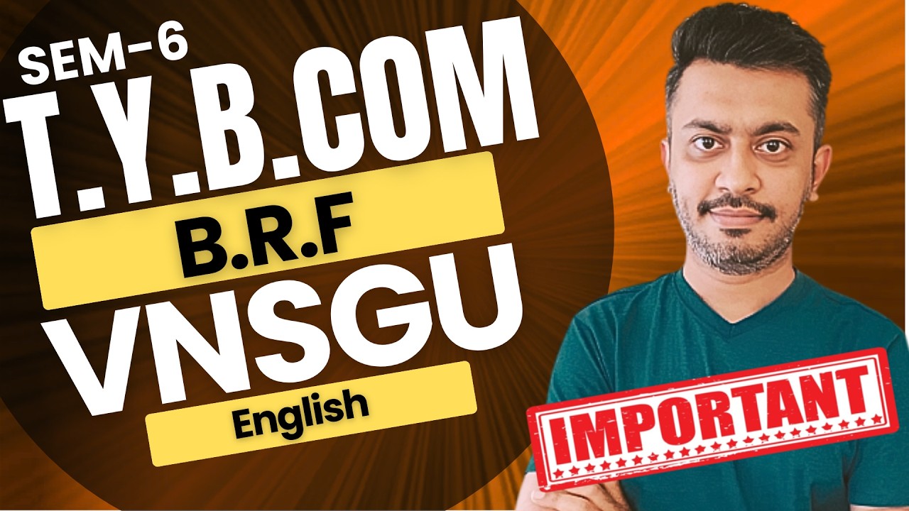 BRF IMP QUESTION | MARCH 2026 (NEP) | TYBCOM SEM-6 | VNSGU