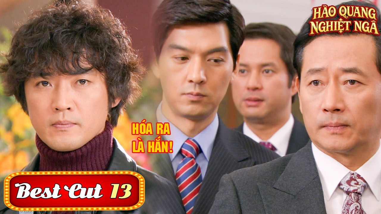 Hào Quang Nghiệt Ngã - Tập 13 | Lời thú nhận chấn động và bộ mặt thật của kẻ phản bội Jo Myung-Kook