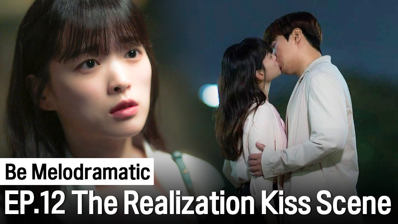(ENG SUB) Chun Woo-hee & Ahn Jae-hong&rsquo;s Nervous First Kiss | Be Melodramatic
