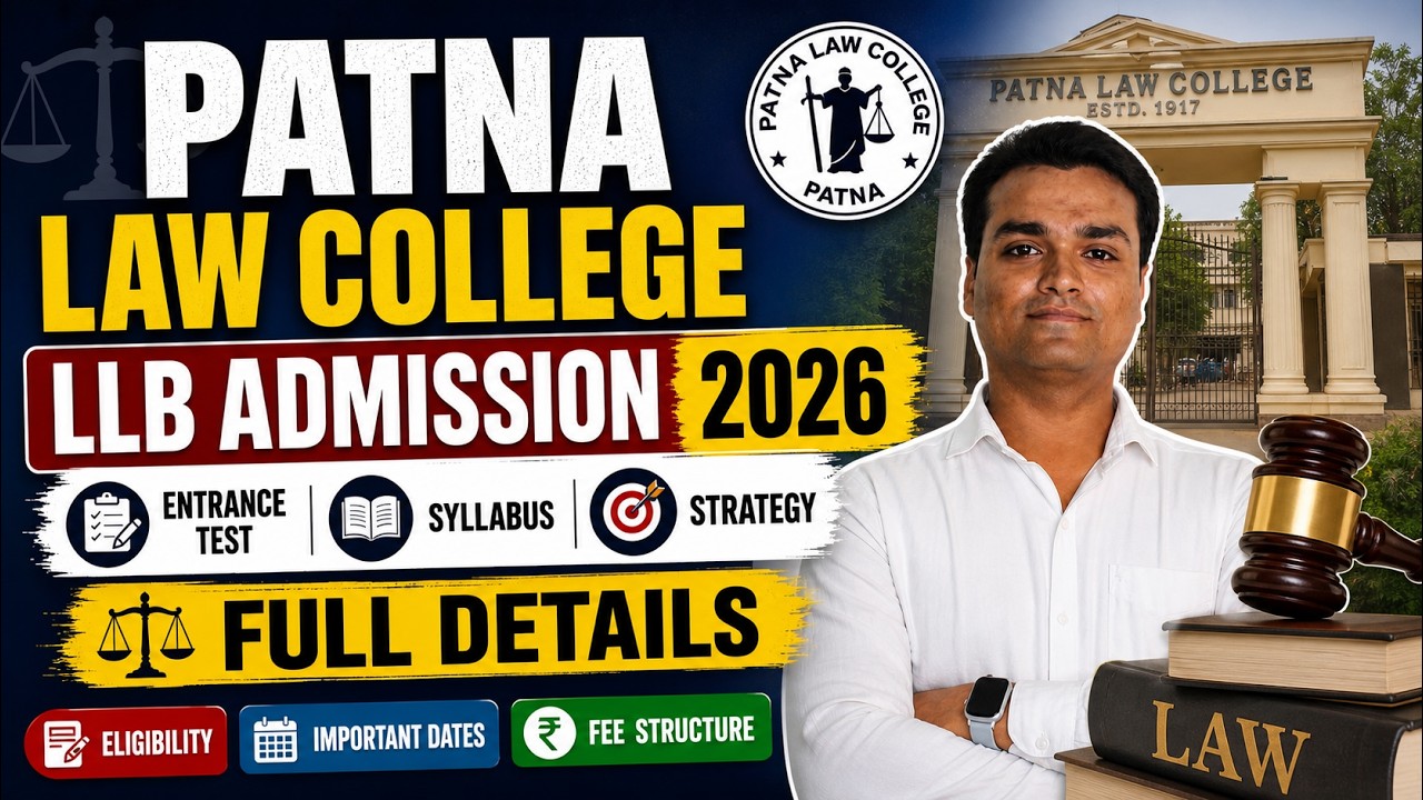 Patna Law College LLB Admission 2026: Entrance Test, Syllabus & Strategy! ⚖️ Full Details