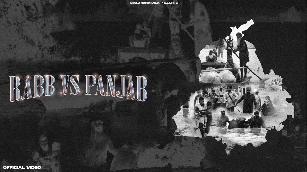 RABB VS PUNJAB-BOB.B RANDHAWA |OFFICAL VISUAL VIDEO| PROD BY LAST LEVEL