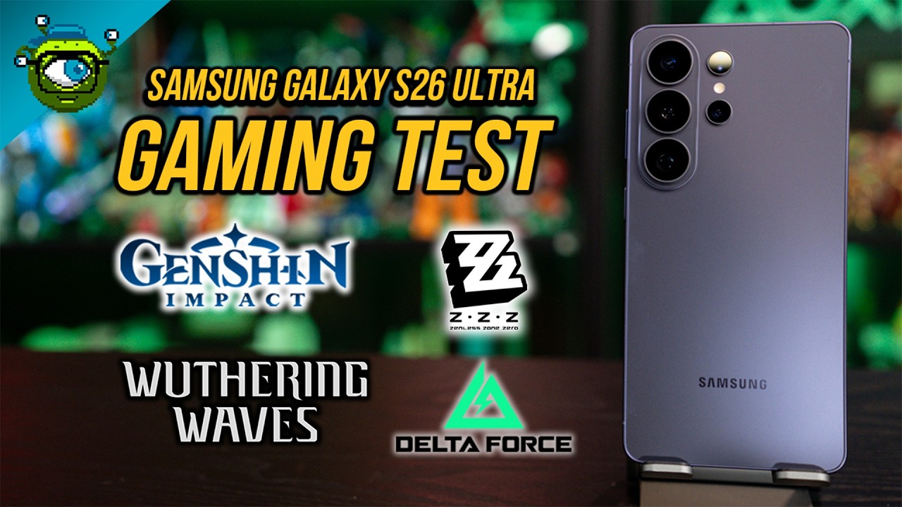 Samsung Galaxy S26 Ultra Gaming Test | Wuthering Waves, ZZZ, Genshin Impact & Delta Force