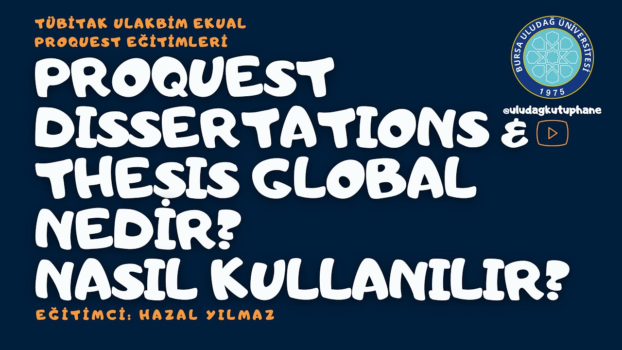 TÜBİTAK ULAKBİM ile  ProQuest Dissertations&Theses Veritabanında Literatür Tarama-Araştırma İpuçları