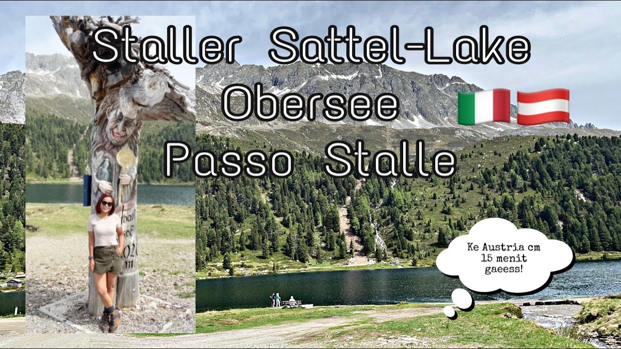 Travel Italy Austria Staller Sattel,Lake Obersee,St.jakob Defereggen |Passo Stalle Italy