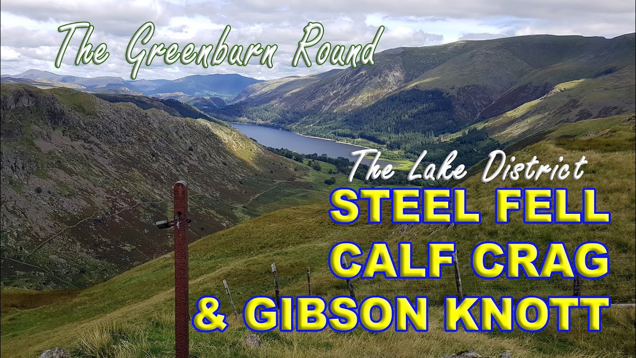 STEEL FELL, CALF CRAG & GIBSON KNOTT (The Greenburn Round)