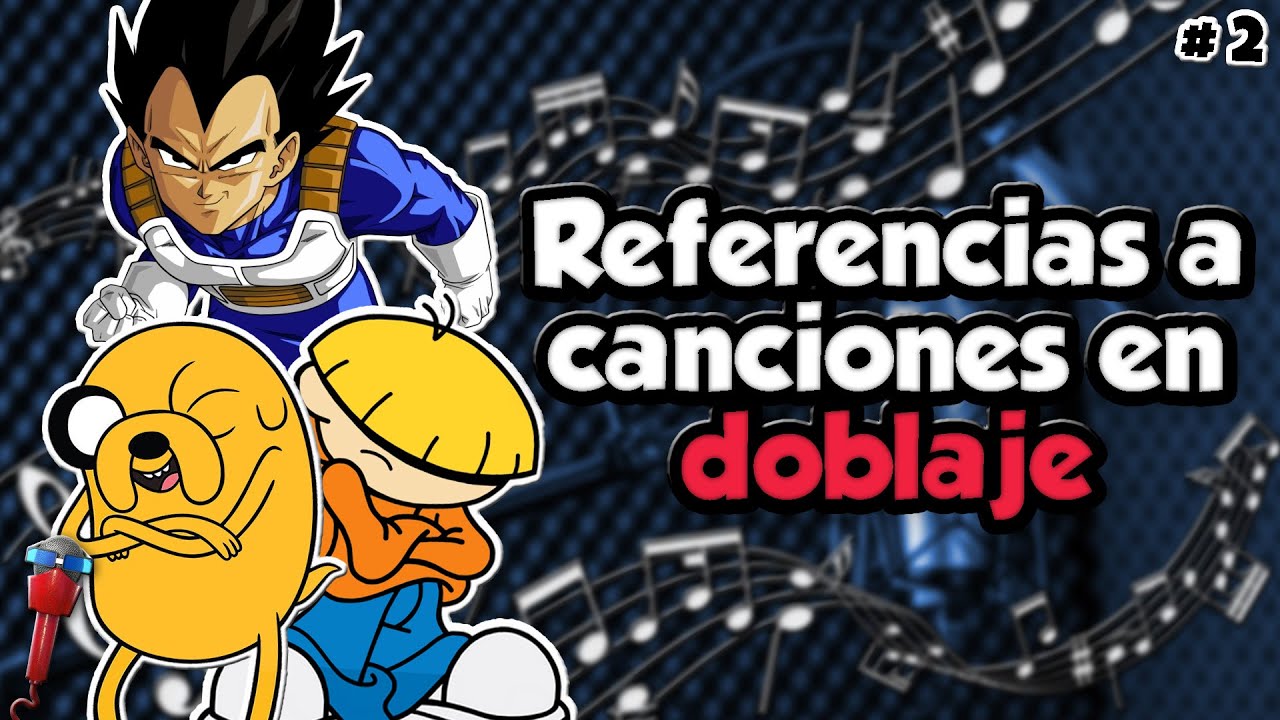 Referencias Musicales En El Doblaje | Parte 2