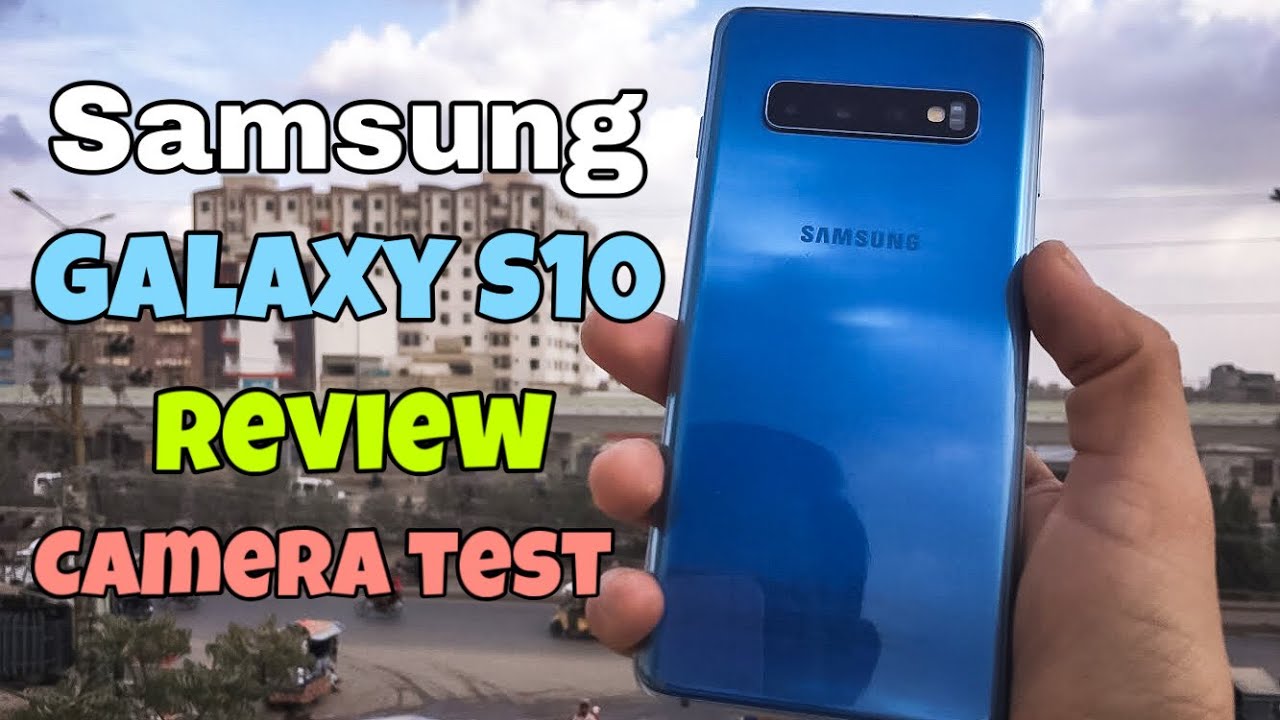 Samsung Galaxy S10 Review 2022 | Camera Test 4K