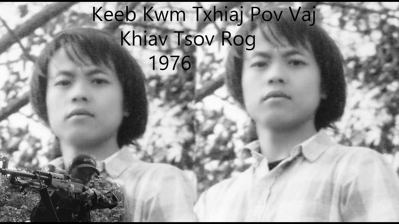 May 25, 2025 Keeb Kwm Txhiaj Pov Vaj Khiav Tsov Rog 1976