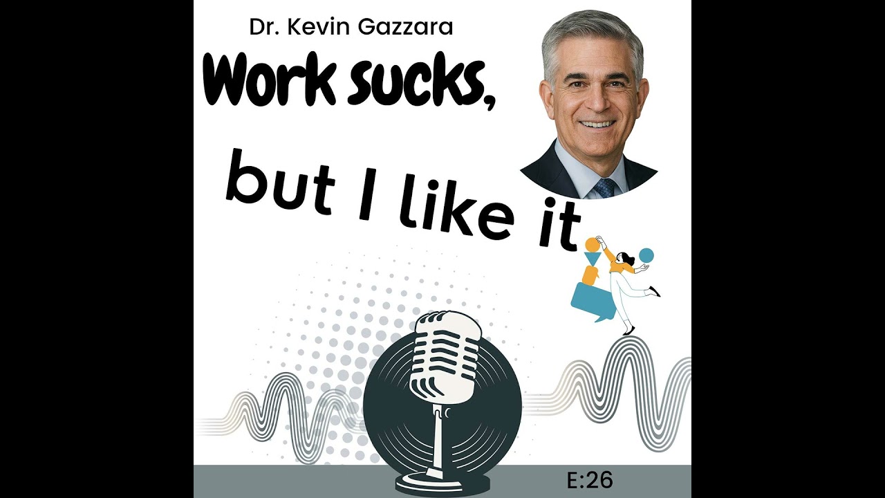 E26: Finding Your Flow: The Key to Productivity with Dr. Kevin Gazzara
