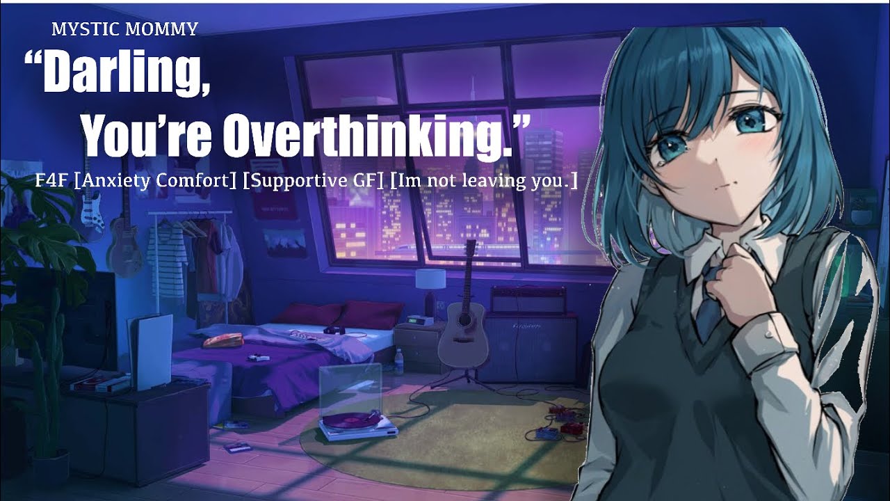 &ldquo;Darling, You&rsquo;re Overthinking&rdquo; F4F ASMR Roleplay [Lesbian] [Good Girl] [Trauma Comfort] [Love Bomb]