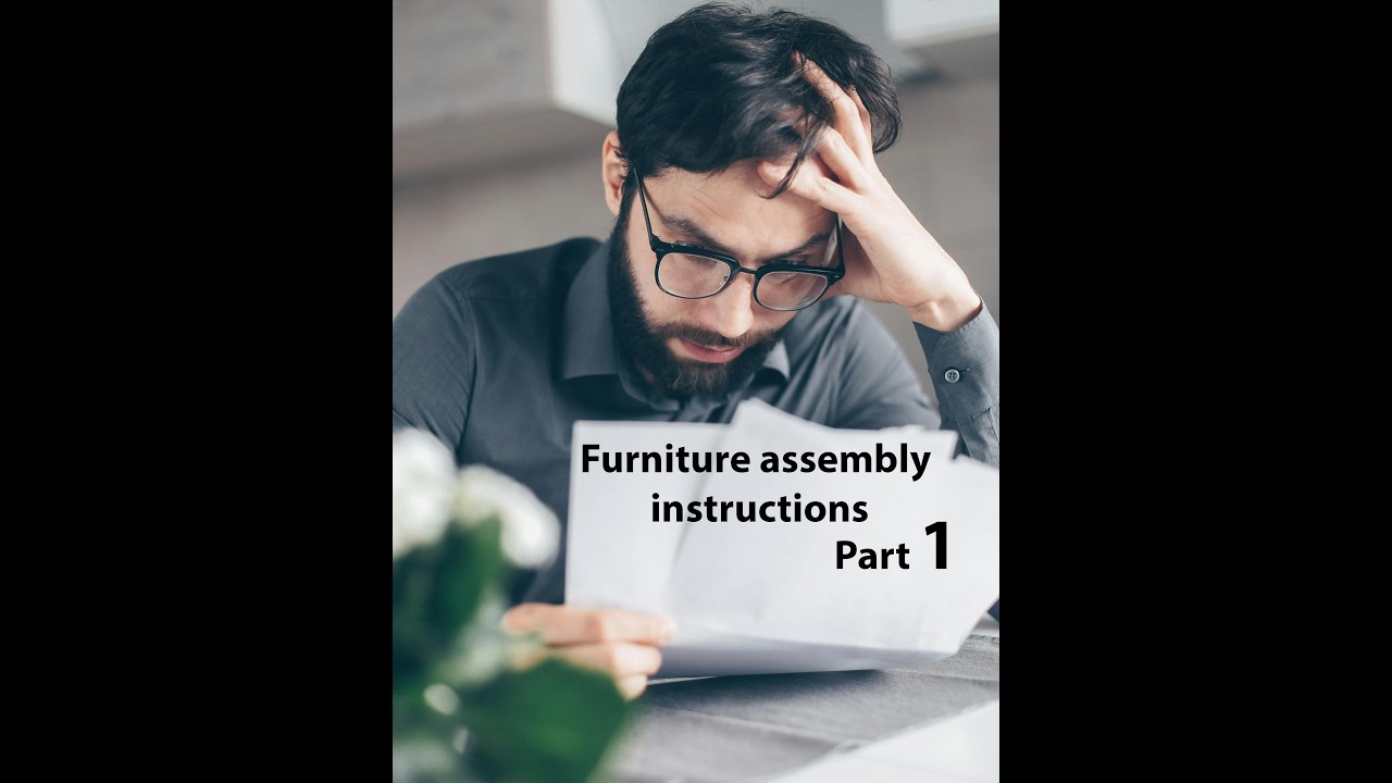 Part 1 Furniture assembly instructions How to read the assembly instructions. Turn on IA YT dubbing