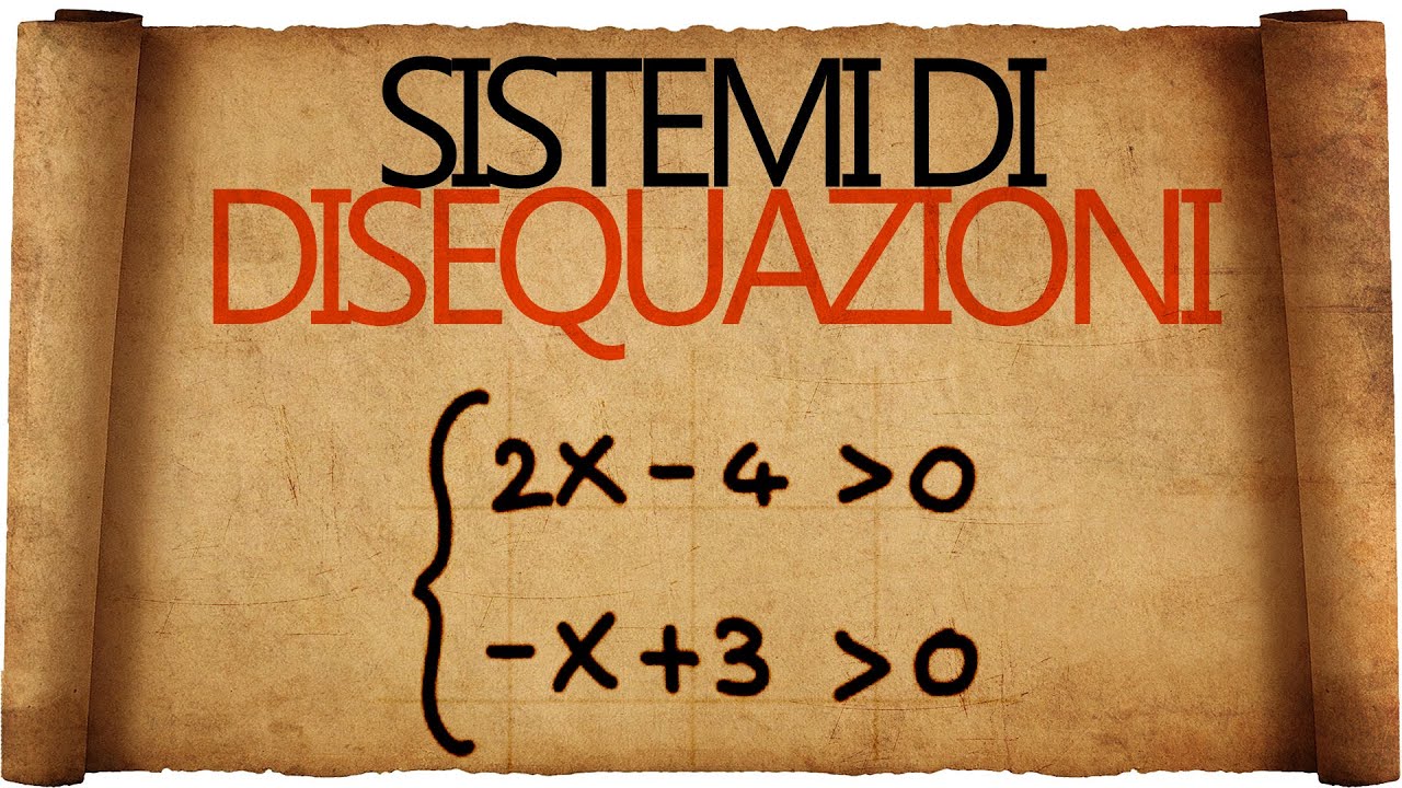 Sistemi di Disequazioni