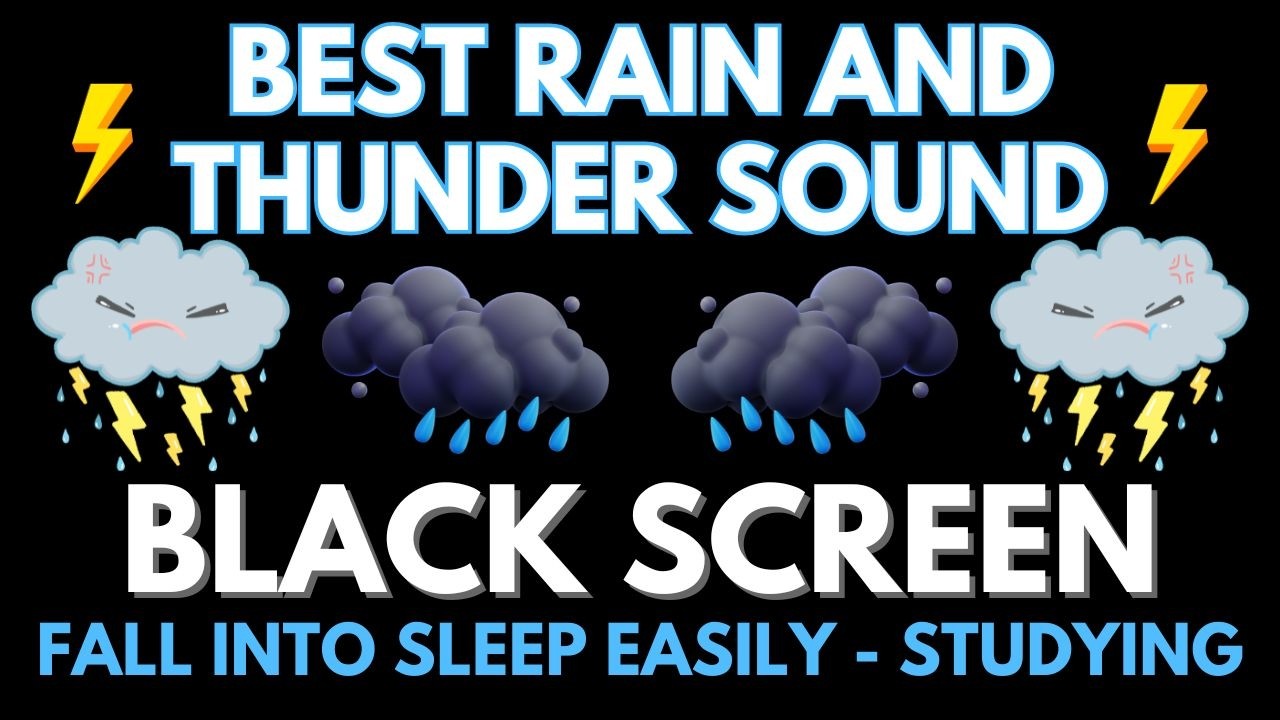 Rain And Thunder Sound - Black Screen To Fall Into Sleep Easily In 3 H | Focus Studying And Working