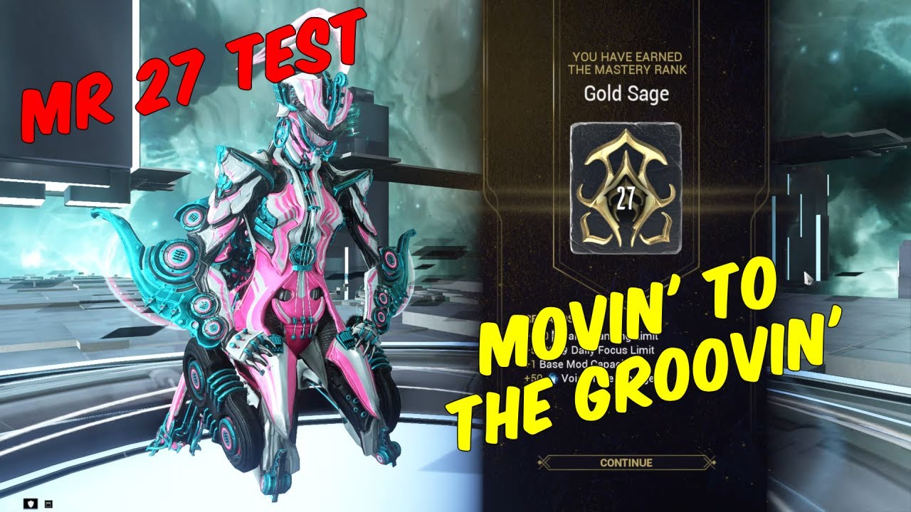 Somebody turned around and shouted, Warframe Mastery Rank 27 Test