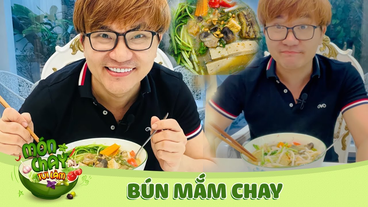 Thử ngay BÚN MẮM CHAY, có gì làm nấy nha | Món Chay Tui Làm Tập 93