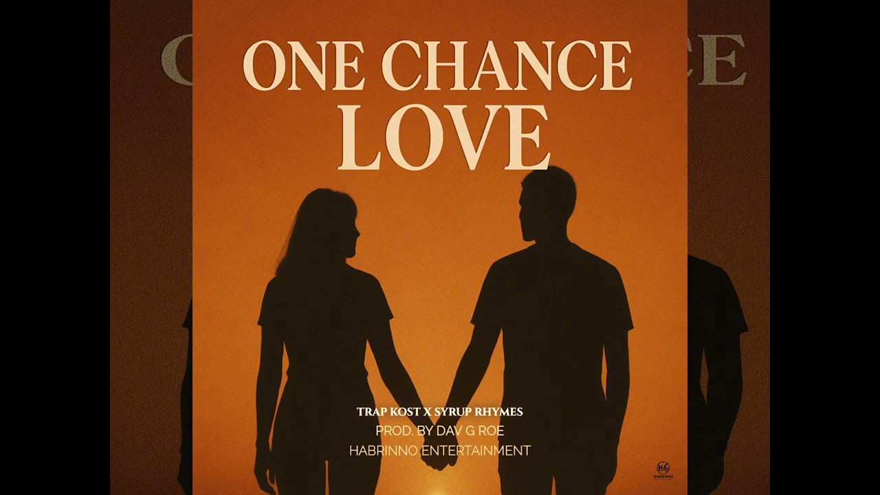 Trap Kost & Syrup Rhymes - One Chance Love (Official audio)