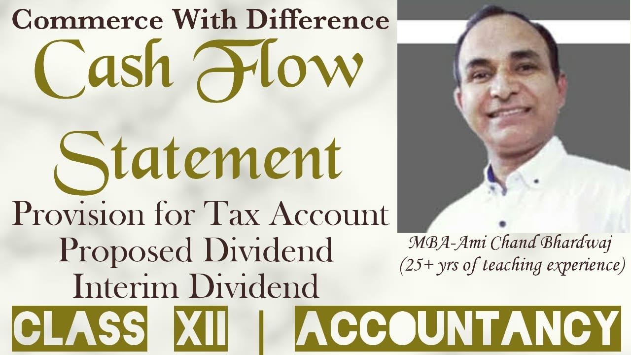 Provision for Tax Account, Proposed Dividend and Interim Dividend