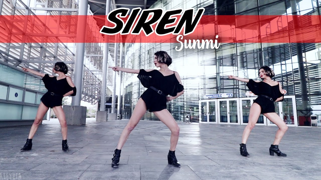 Sunmi (선미) - Siren (사이렌) Dance Cover