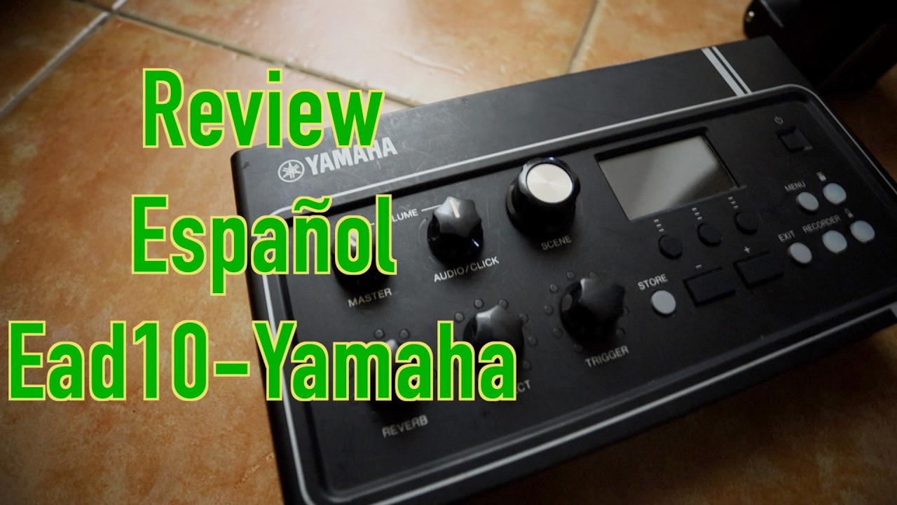 Aprende a usar el EAD 10 - Yamaha | Review Español | Hugo Zerecero